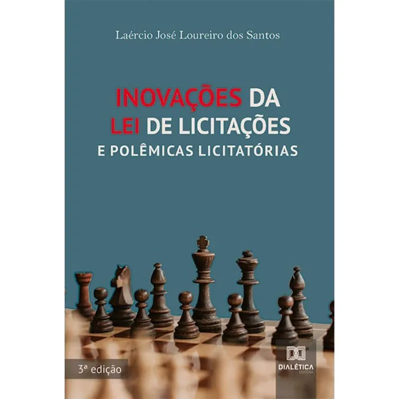 Inovações da Lei de Licitações e Polêmicas Licitatórias