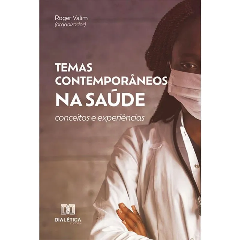 Temas Contemporâneos na Saúde: conceitos e experiências
