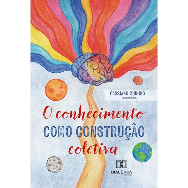 O conhecimento como construção coletiva