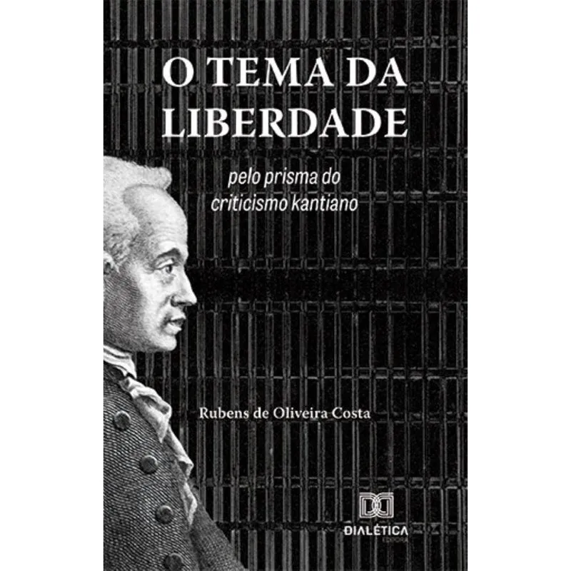 O tema da liberdade: pelo prisma do criticismo kantiano