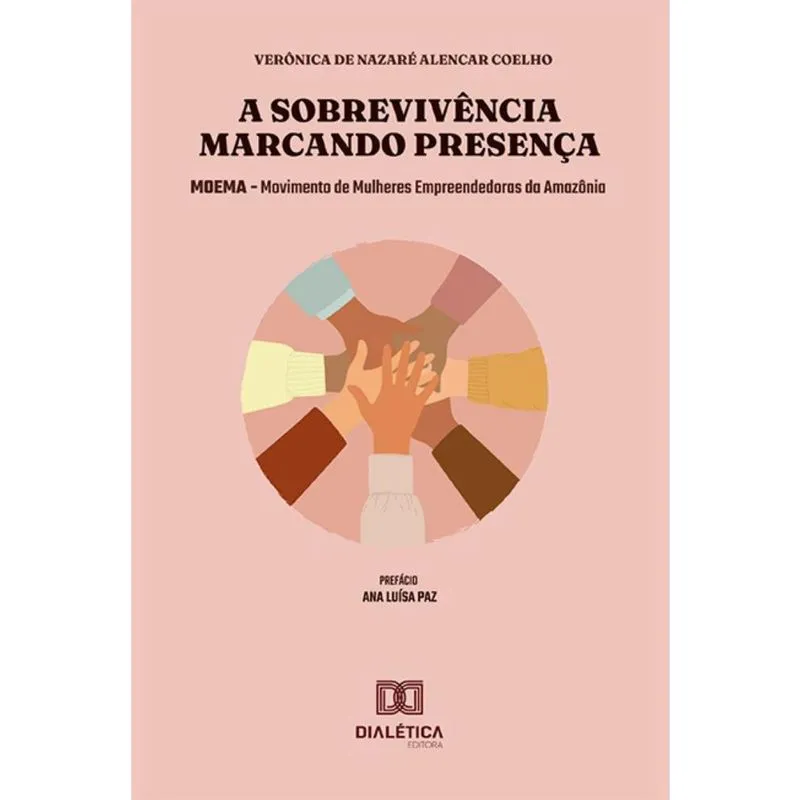 A sobrevivência marcando presença: moema – Movimento de Mulheres Empreendedoras da Amazônia