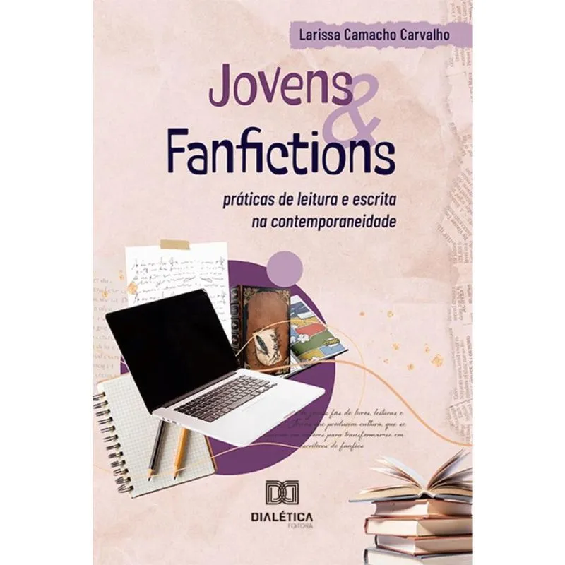 Jovens & Fanfictions: práticas de leitura e escrita na contemporaneidade