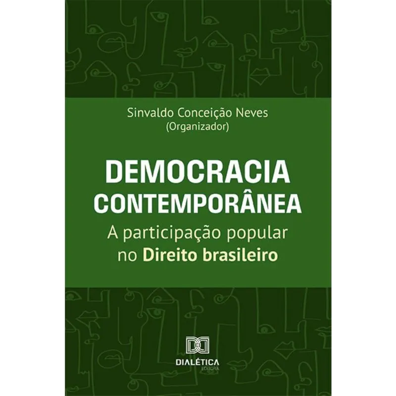 Democracia contemporânea: a participação popular no Direito brasileiro