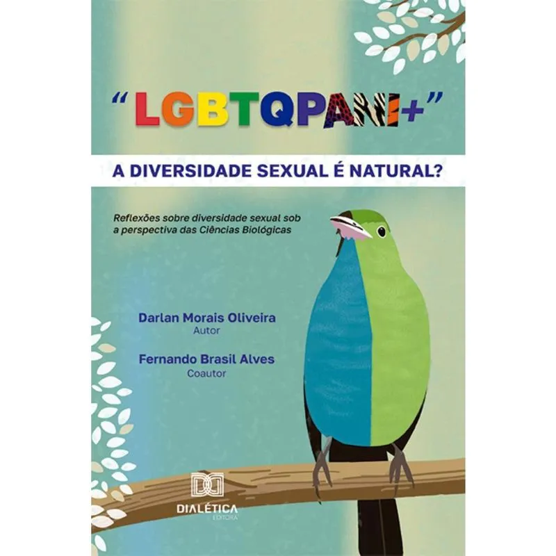 Lgbtqpani + – a diversidade sexual é natural?: Reflexões sobre diversidade sexual sob a perspectiva das Ciências Biológicas