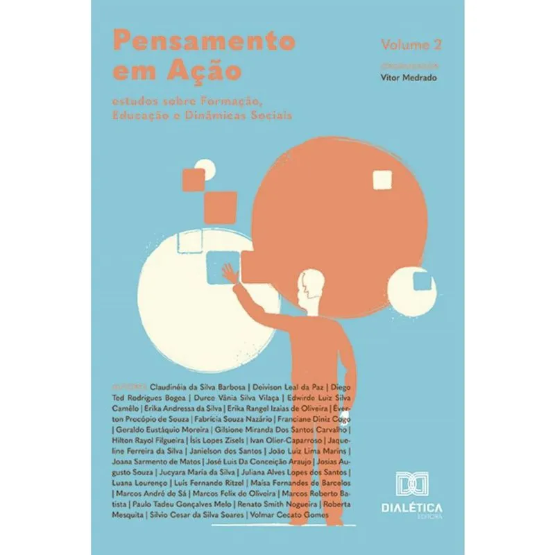 Pensamento em Ação: estudos sobre Formação, Educação e Dinâmicas Sociais - Volume 2