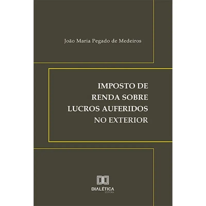 Imposto de renda sobre lucros auferidos no exterior