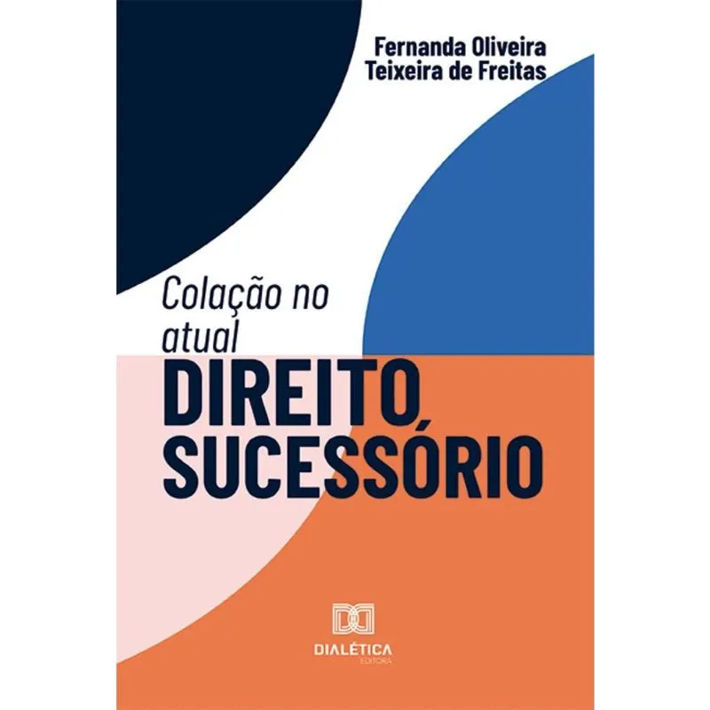 Colação no atual Direito Sucessório