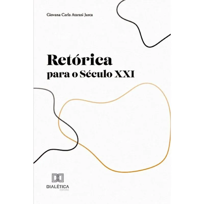 Retórica para o Século XXI