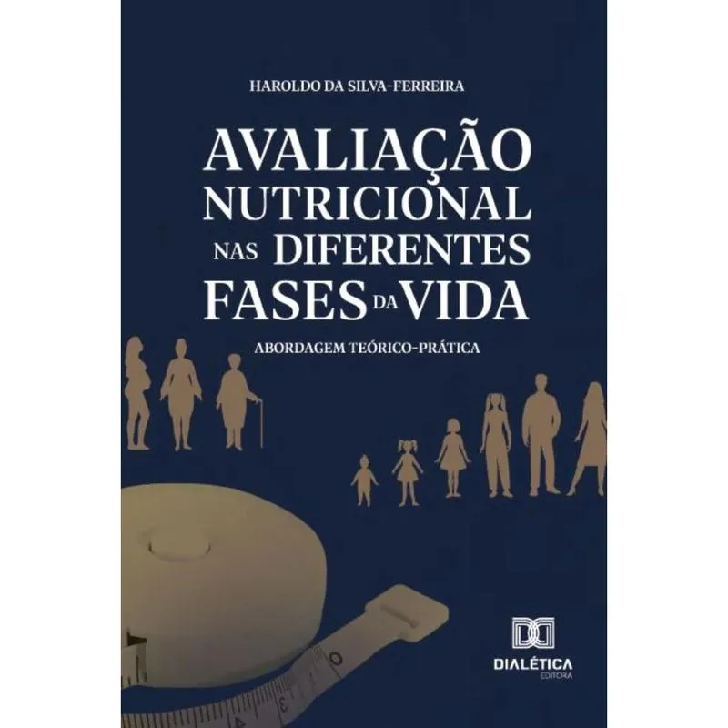 Avaliação nutricional nas diferentes fases da vida