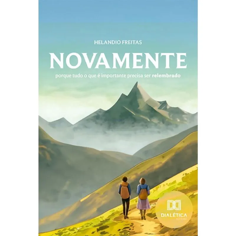Novamente: porque tudo o que é importante precisa ser relembrado
