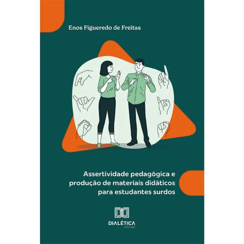 Assertividade pedagógica e produção de materiais didáticos para estudantes surdos