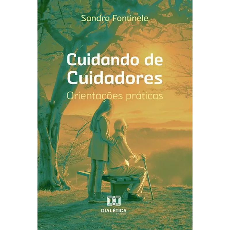 Cuidando de Cuidadores – orientações práticas