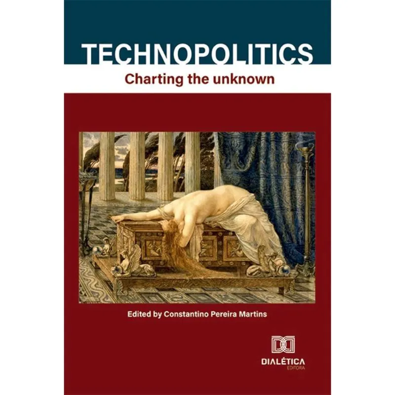 Technopolitics: charting the unknow
