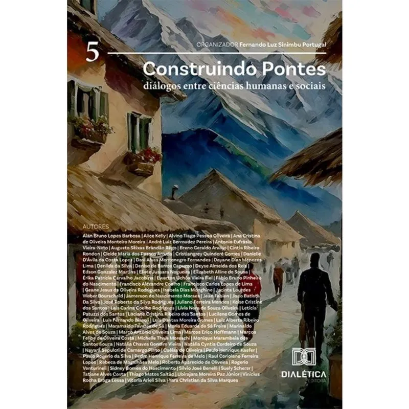 Construindo Pontes: Diálogos entre Ciências Humanas e Sociais - Volume 5
