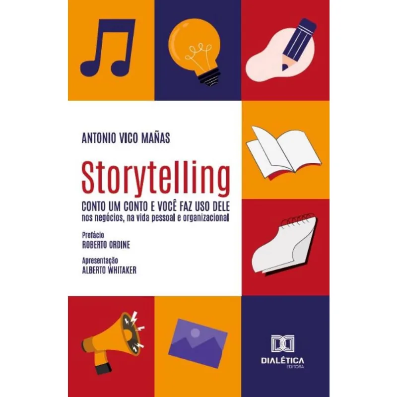 Storytelling – Conto um Conto e Você Faz Uso Dele