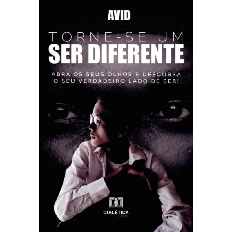 Torne-se um Ser diferente