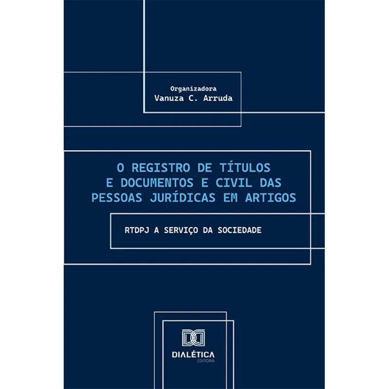 O Registro De Títulos E Documentos E Civil Das Pessoas Jurídicas Em Artigos: Rtdpj À Serviço Da Sociedade