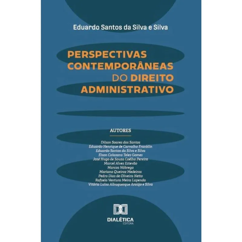 Perspectivas Contemporâneas do Direito Administrativo