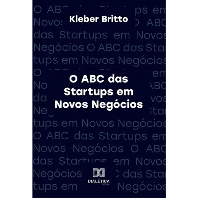 O abc das Startups em Novos Negócios