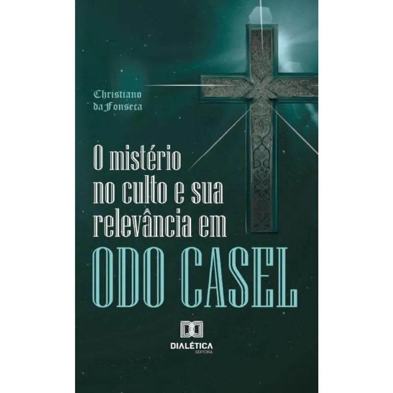 O mistério no culto e sua relevância em Odo Casel