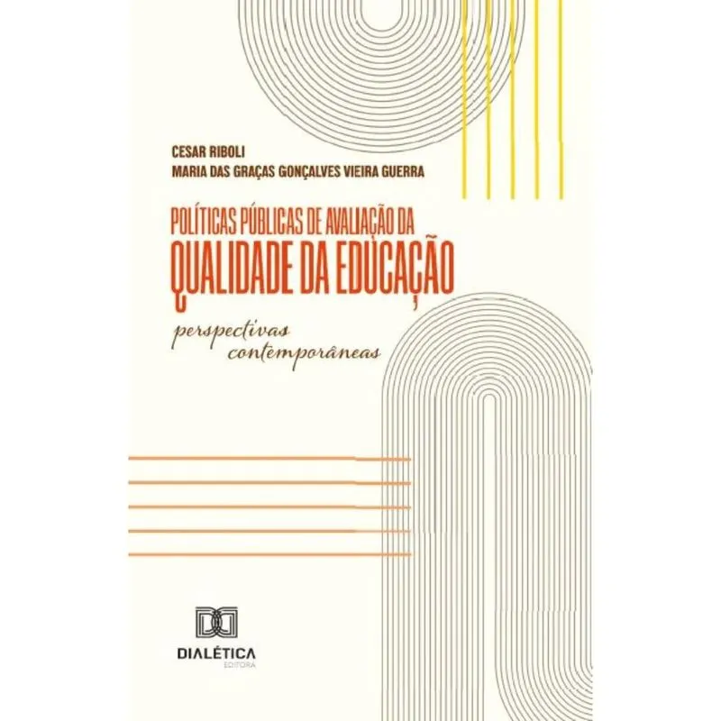 Políticas públicas de avaliação da qualidade da educação