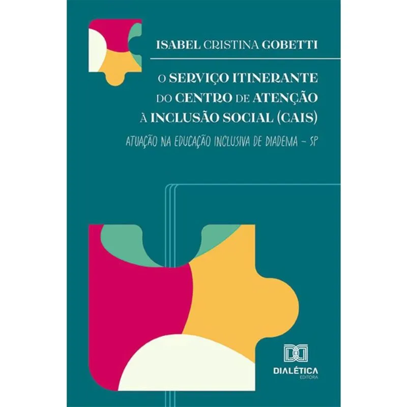 O Serviço Itinerante do Centro de Atenção à Inclusão Social (cais): Atuação na Educação Inclusiva de Diadema – sp