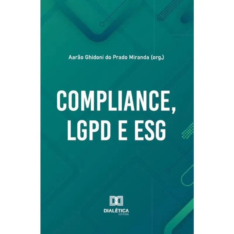 Compliance, lgpd e esg