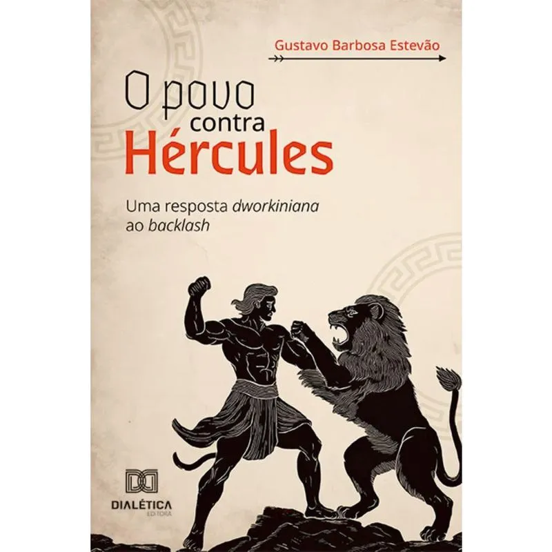 O povo contra Hércules: uma resposta dworkiniana ao backlash
