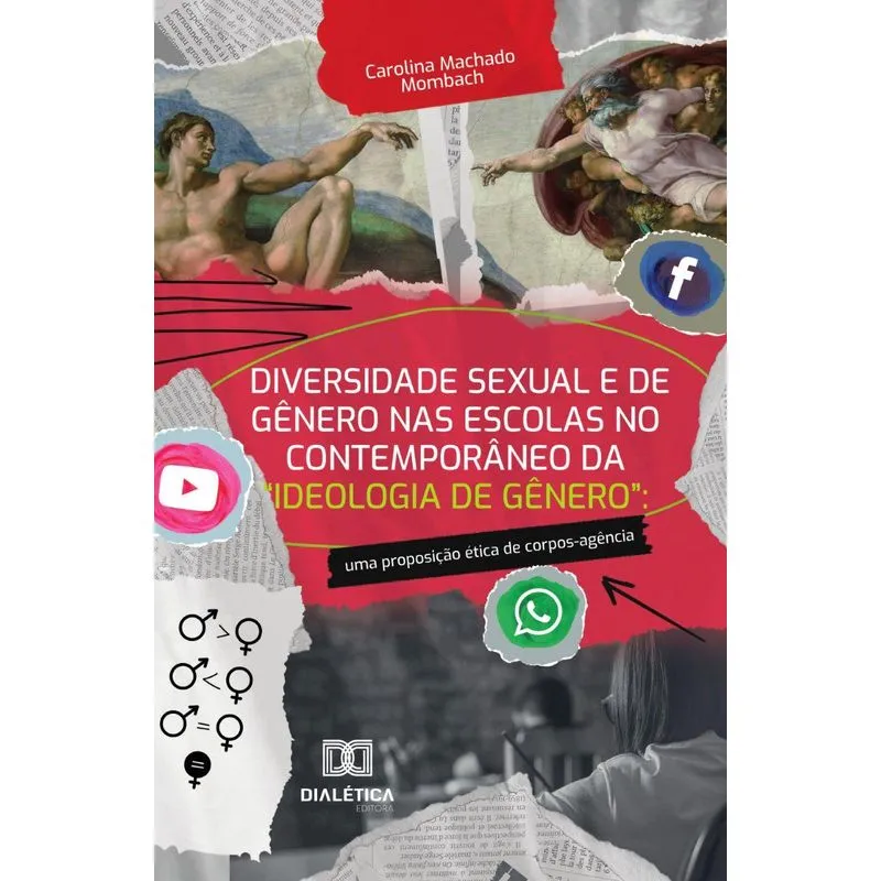 Diversidade Sexual E De Gênero Nas Escolas No Contemporâneo Da Ideologia De Gênero
