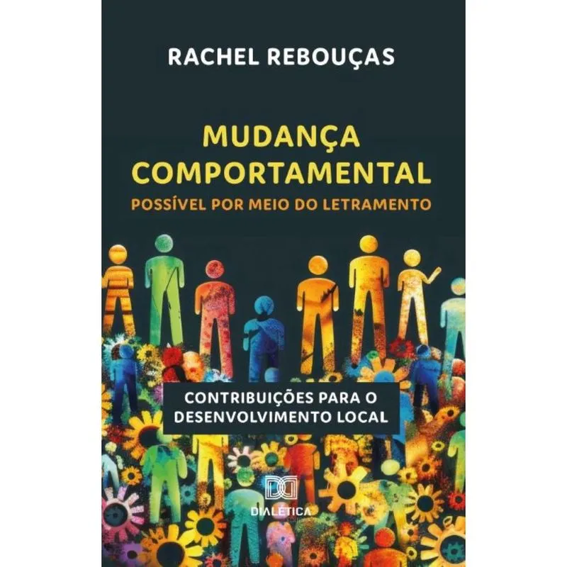 Mudança Comportamental Possível por meio do Letramento