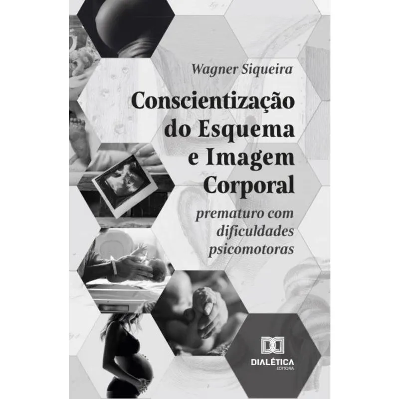 Conscientização do Esquema e Imagem Corporal
