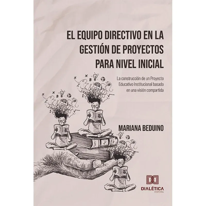 El Equipo Directivo En La Gestión De Proyectos Para Nivel Inicial