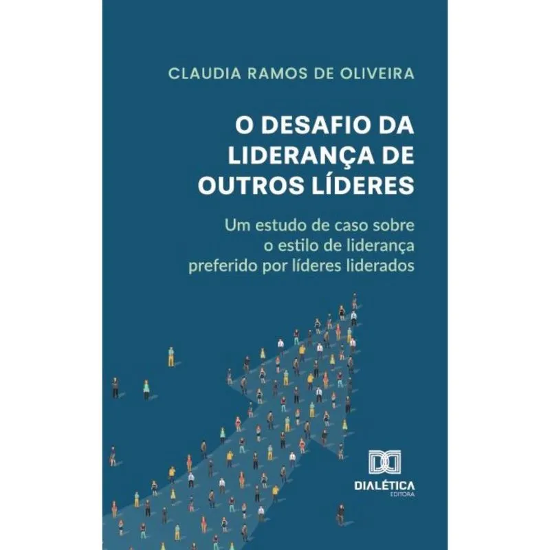 O Desafio da Liderança de Outros Líderes