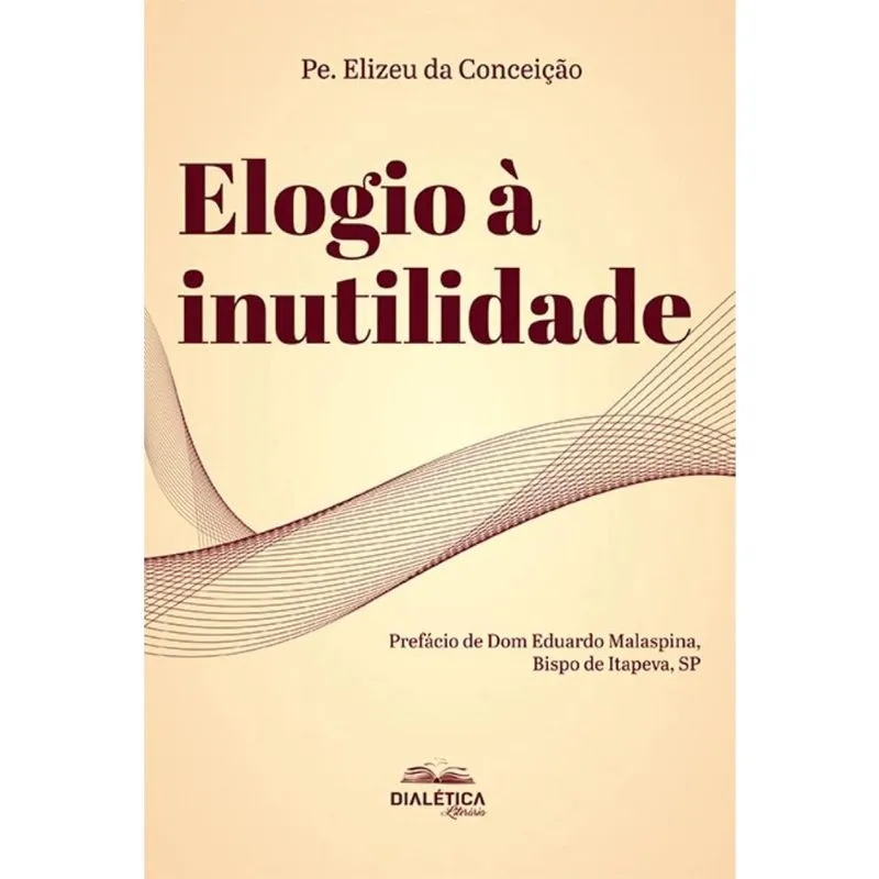 Elogio à inutilidade