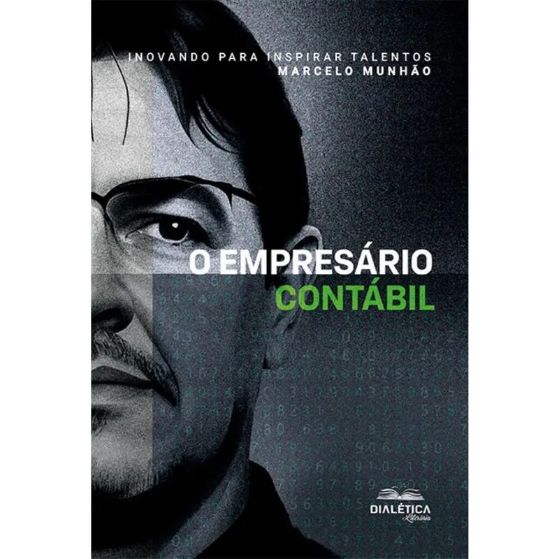 O Empresário Contábil: Inovando para inspirar talentos