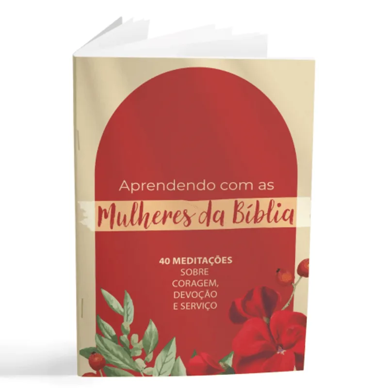 Lições de Fé das Mulheres da Bíblia