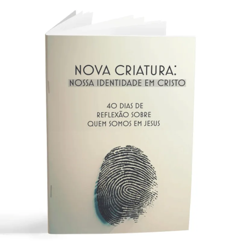 Livreto Nova Criatura: Nossa Identidade em Cristo