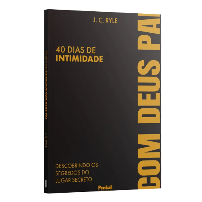40 Dias de Intimidade com Deus Pai