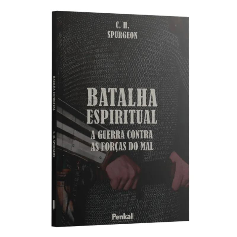 Batalha Espiritual: a Guerra contra as Forças do Mal