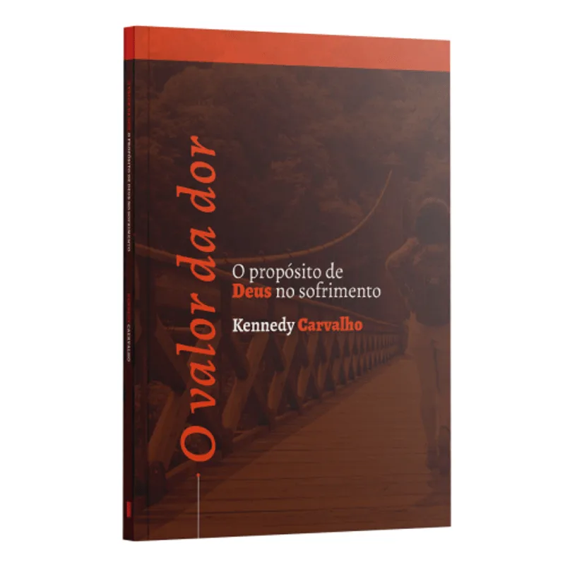 O Valor da Dor: o Propósito de Deus no Sofrimento