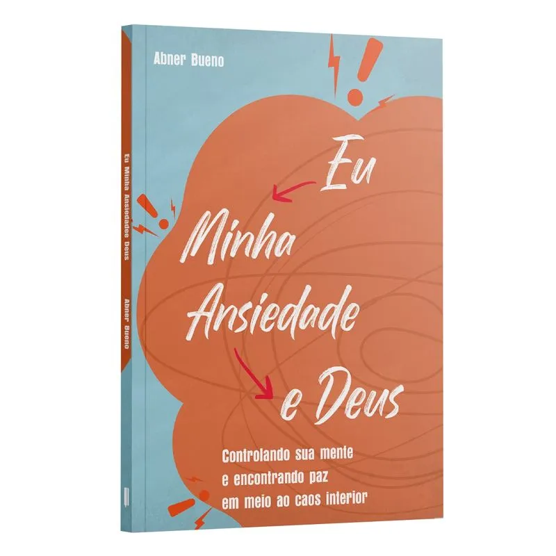 Eu Minha ansiedade e Deus