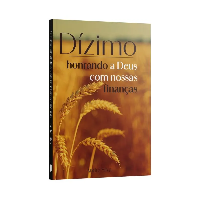 Dízimo - Honrando a Deus com nossas finanças