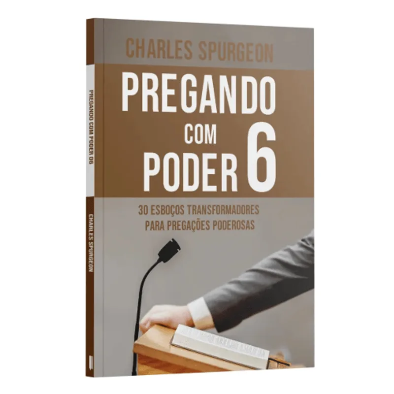 Pregando com Poder 6 | Charles Spurgeon
