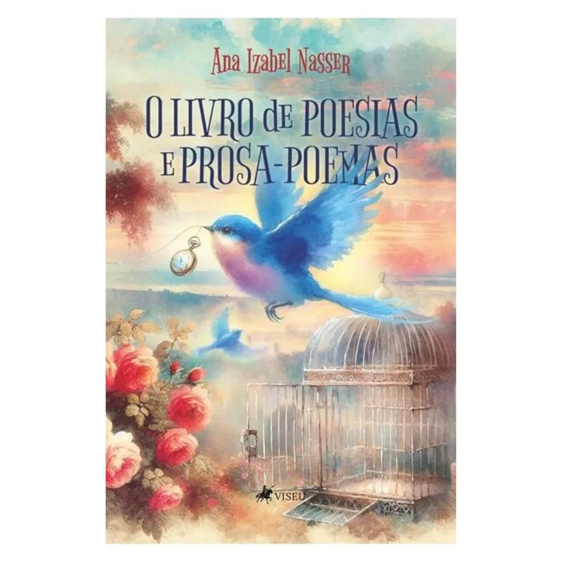 O LIVRO DE POESIAS E PROSA-POEMAS