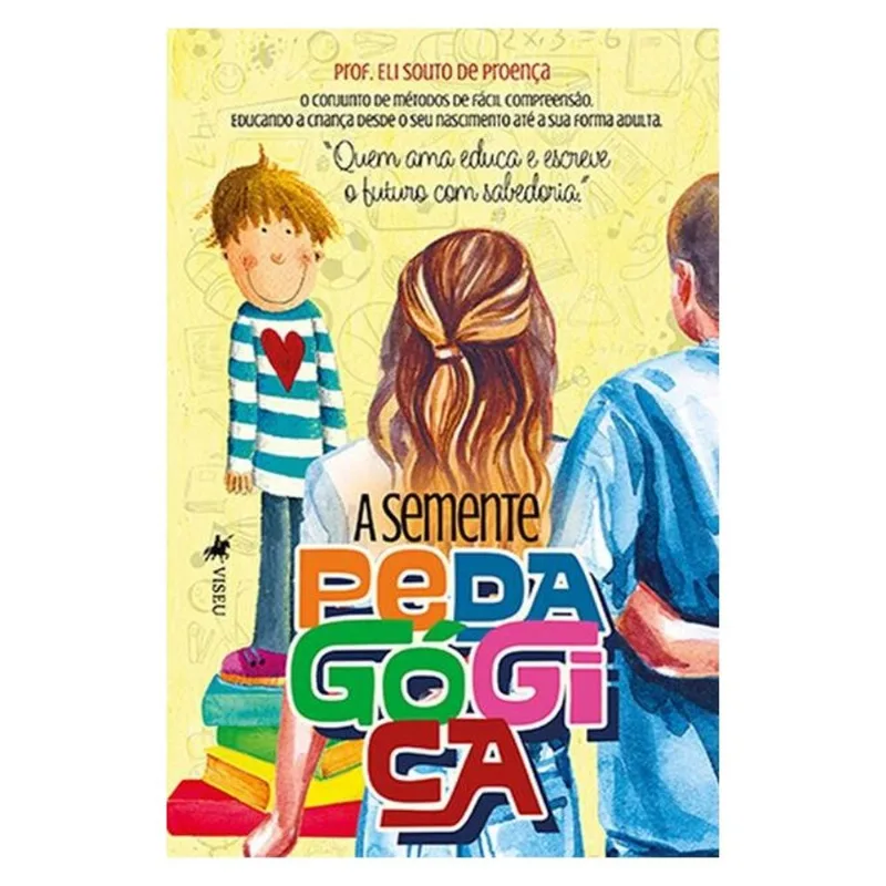 A SEMENTE PEDAGÓGICA