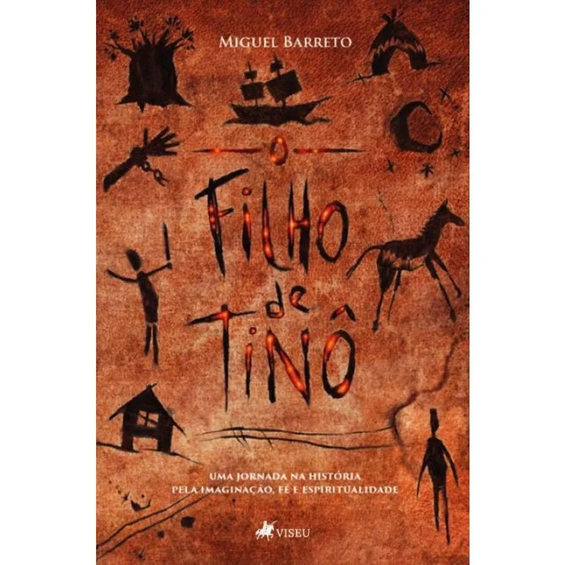 O Filho de Tinô: Uma jornada na história pela imaginação, fé e espiritualidade
