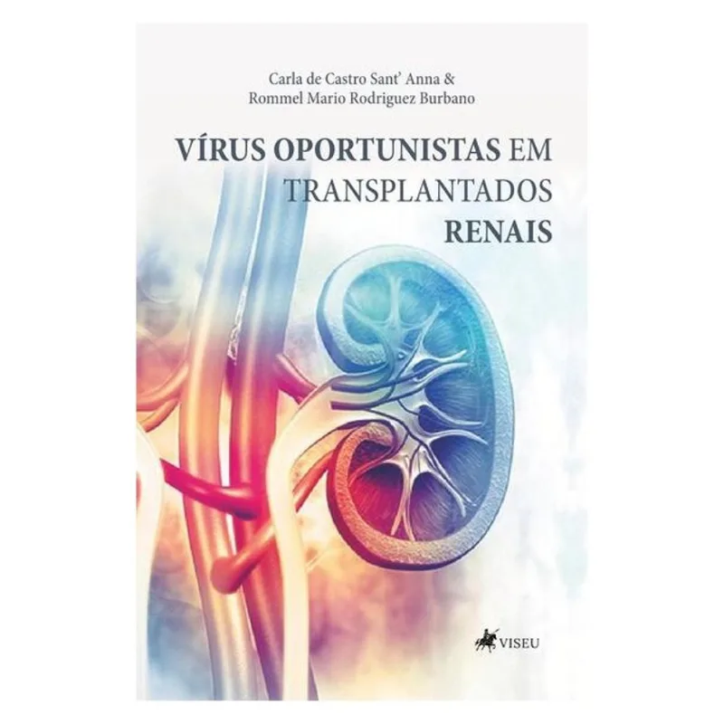 VÍRUS OPORTUNISTAS EM TRANSPLANTADOS RENAIS