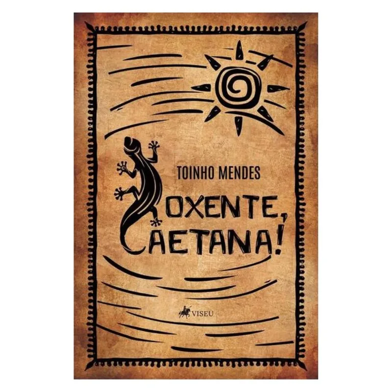 OXENTE, CAETANA!