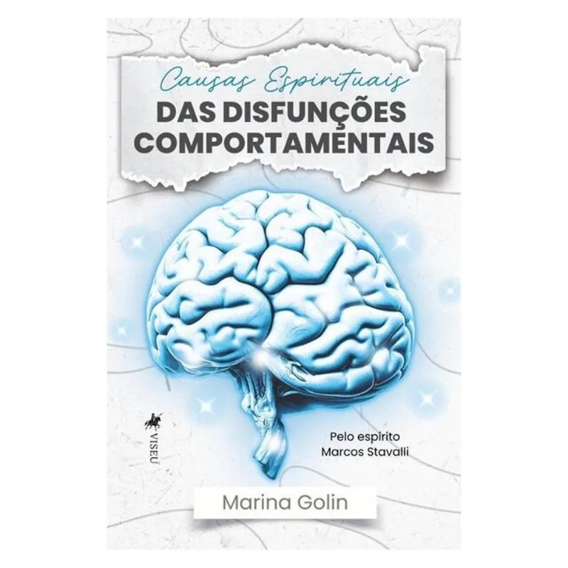 CAUSAS ESPIRITUAIS DAS DISFUNÇÕES COMPORTAMENTAIS