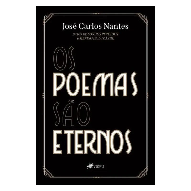 OS POEMAS SÃO ETERNOS
